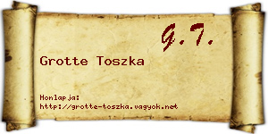 Grotte Toszka névjegykártya